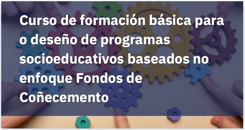 Curso de formación básica para o deseño de programas socioeducativos